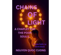 CHAINS OF LIGHT: A Chaplet for the Poor Souls