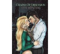 Chains of Obsession (Book 1 in The Chained Series)
