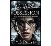 Chains of Obsession: Love Was Never Part of the Contract: 2