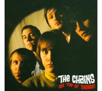CHAINS - ON TOP OF THINGS
