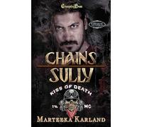 Chains/Sully Duet: A Bones MC Romance