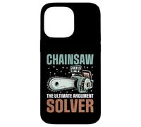 Chainsaw The Ultimate Argument Solver Motosega Custodia per iPhone 14 Pro Max