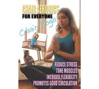 Chair Aerobics for Everyone - Chair Yoga