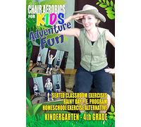 Chair Aerobics for Kids - Adventure Fun