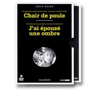 Chair de poule;j'ai epouse une ombre
