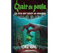 Chair de poule , Tome 26: La fille qui criait au monstre NE 2025
