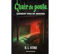 Chair de poule , Tome 34: Comment tuer un monstre