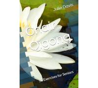 Chair Qigong: 50 Exercises for Seniors