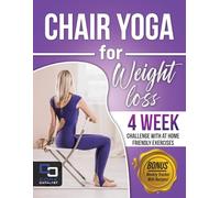 Chair yoga for weight loss: 4 week challenge with at home friendly exercises & BONUS weekly tracker with recipes!