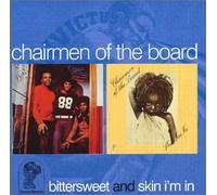 Chairmen of the Board - Bittersweet/Skin I'M in
