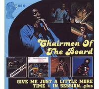 Chairmen Of The Board - Give Me Just a Little More Time