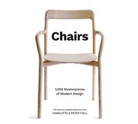 Chairs: 1,000 Masterpieces of Modern Design
