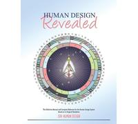 Chaitanyo Taschler Zeno Dickson Human Design Revealed (Tascabile)