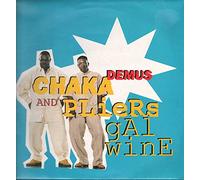 CHAKA DEMUS & PLIERS - CHAKA DEMUS & PLIERS / GAL WINE