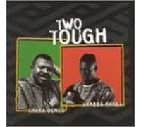 Chaka Demus & Shabba Ranks - Two Tough