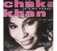 Chaka Khan / It's My Party