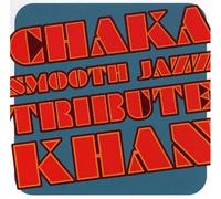 Chaka Khan Smooth Jazz Tribute
