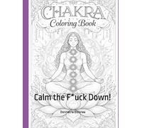 Chakra: Calm the F*uck Down!