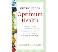 Deanna Minich Chakra Food for Optimum Health (Tascabile)