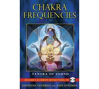 Jonathan Goldman Andi Goldman Chakra Frequencies (Tascabile)