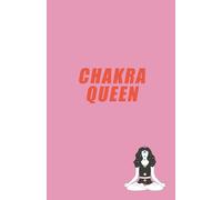 Chakra Queen: Journaling Buch mit Softcover für Notizen der Chakren / Punkteraster / Format ca. A5 / 100 Seiten / weißes Papier / Geschenkidee