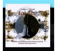 Chakra's Dream - Tai Chi
