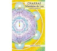 CHAKRAS Mandalas de Luz: Agenda perpetua