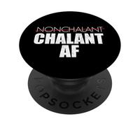 Chalant AF Atteggiamento non rilassato Divertente PopSockets PopGrip Adesivo