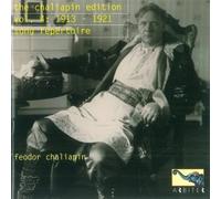 Chaliapin, Feodor - Chaliapin Edition Vol. 4: 1913-21 Song Repertoire