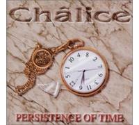 Chalice - Persistence of Time