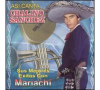 Chalino Sanchez - Sus Mejores Exitos Con Mariach