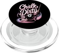 Chalk Dirty to Me Divertente Rosa Biliardo Biliardo Umorismo PopSockets PopGrip per MagSafe