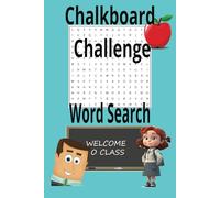 Chalkboard Challenge: A Teacher’s Word Search: Teacher Gift: Word Search for Teachers: Fun Themed Puzzles Word Search books for adult. Gag presents for coworkers.