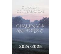 CHALLENGE B ANTHOLOGY: 2024-2025