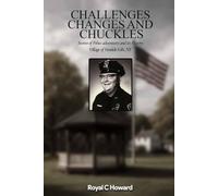 Challenges, Changes and Chuckles: Stories of Police Adventures and its History