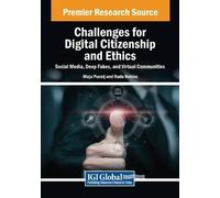 Challenges for Digital Citizenship and Ethics: Social Media, Deep Fa (Tascabile)