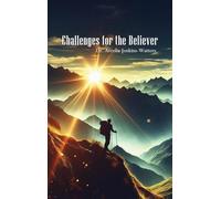 Challenges For The Believer