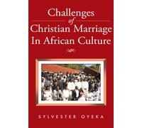 Challenges of Christian Marriage in African Culture