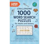 Challenging 1000 Word Search Puzzles for Adults and Seniors: Themed Puzzles with Large Print - Food, Travel, Movies, Animals & Music - One Puzzle Per Page with 20 Words Each