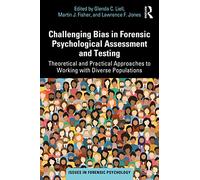 Martin J. Fisher Glenda C. Challenging Bias in Forensic Psychologica (Tascabile)