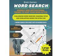 Challenging Brain Games: Large Print Word Search for Adults - Animals and Motivational Themes to Keep Your Mind Active: Boost Intelligence and Stay ... Word Puzzles with Solutions Included