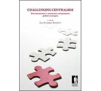 Challenging centralism: decentramento e autonomie nel pensiero politico europeo