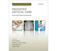 Challenging Concepts in Paediatric Critical Care (Tascabile) Challenging Cases
