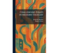 Challenging Essays in Modern Thought
