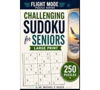 Challenging Sudoku for Seniors: Large Print Sudoku Puzzles to Stay Sharp, Focus, and Build Confidence - Brain Games for Seniors, Memory & Cognitive Exercise