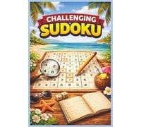 Challenging Sudoku: Hard Brain Teasers to Sharpen Your Logic