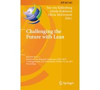 Challenging the Future with Lean: 9th IFIP WG 5.7 European Lean Educator Conference, ELEC 2023, 's-Hertogenbosch, The Netherlands, October 24-26, 2023, Proceedings