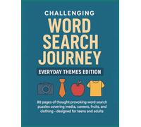 Challenging Word Search Journey: a challenging and fun-packed word search puzzle book for adults and teens, featuring 80 pages of themed puzzles about ... and clothes to boost focus and vocabulary