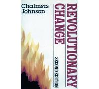 Chalmers Johnson Revolutionary Change (Tascabile)
