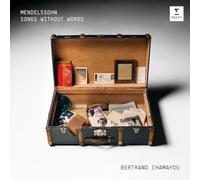 Chamayou, Bertrand - Lieder Ohne Worte